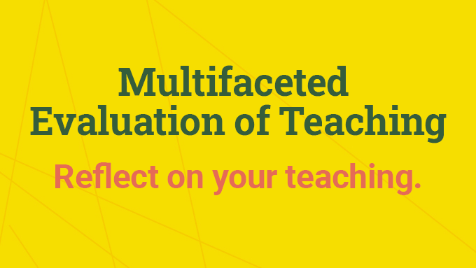 Multifaceted Evaluation of Teaching