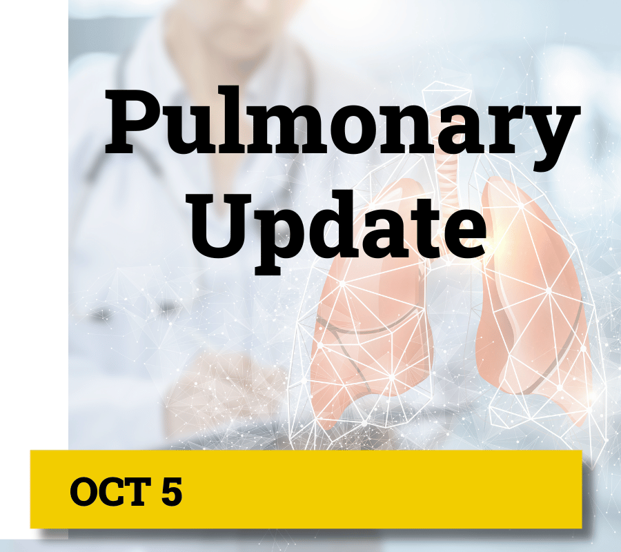 Pulmonary Update