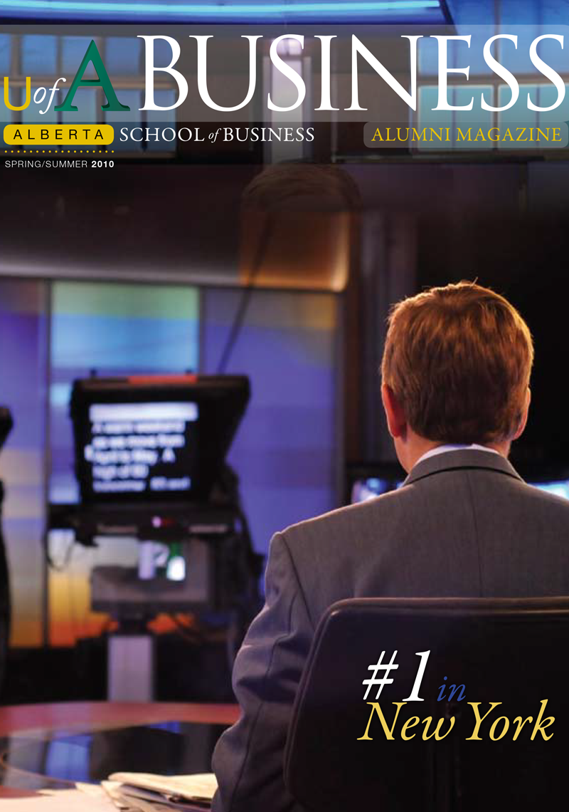 UAlberta Business Magazine Spring / Summer 2010