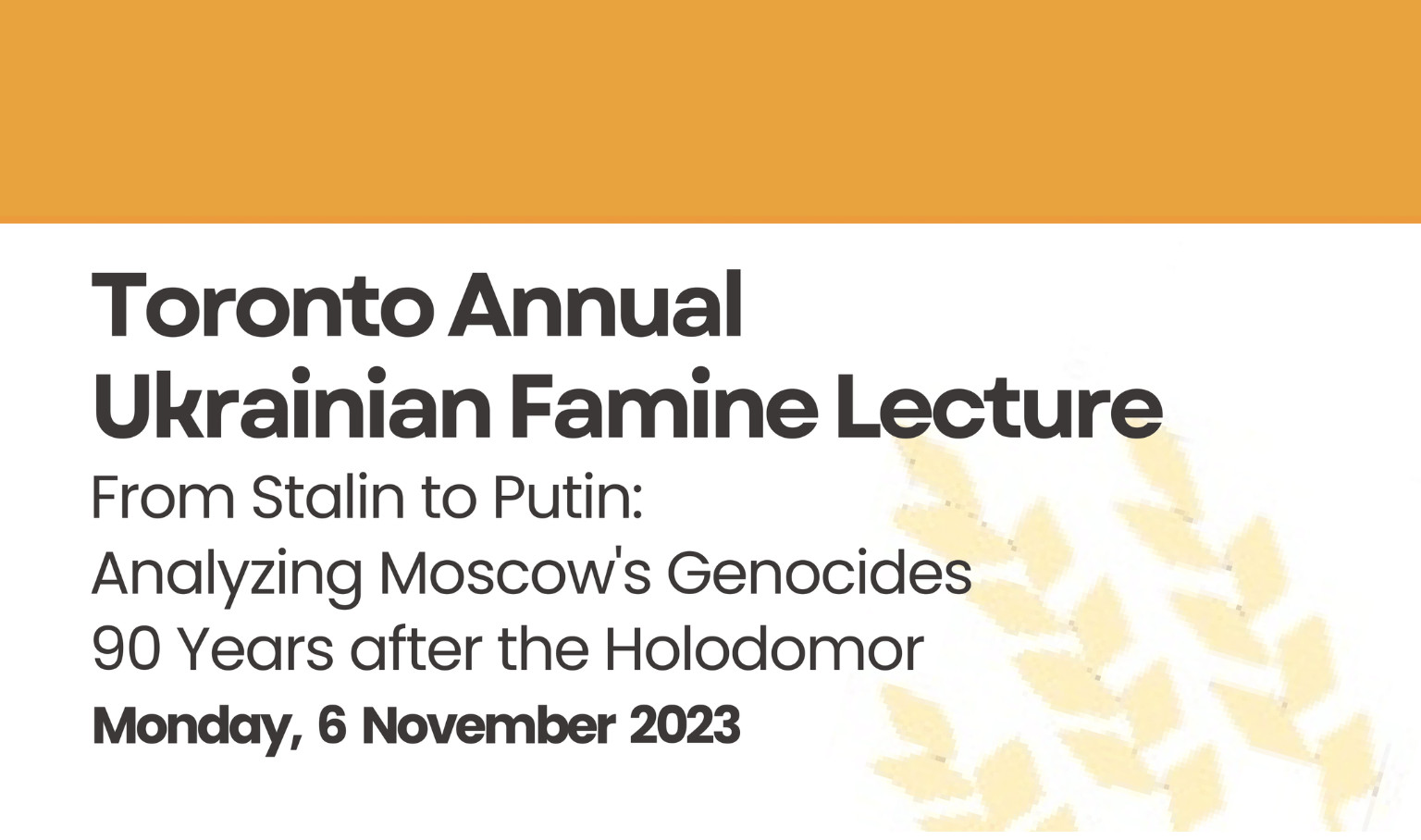 Toronto Annual Famine Lecture - From Stalin to Putin: Analyzing Moscow ...