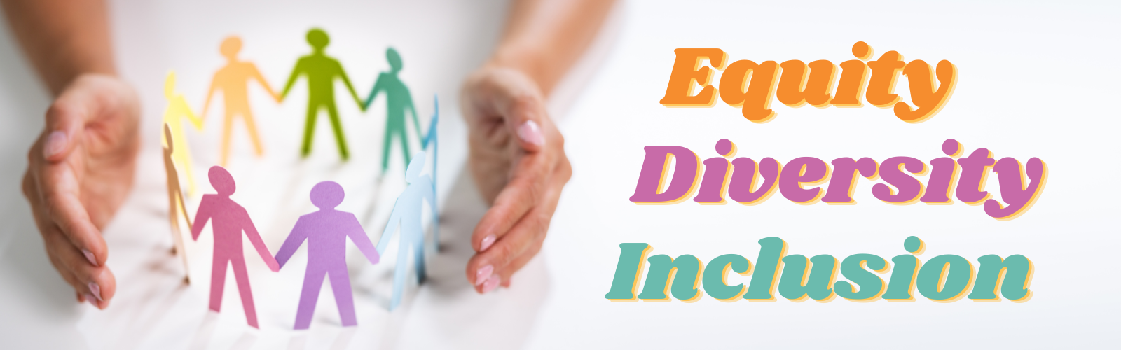 Equity, diversity and inclusion