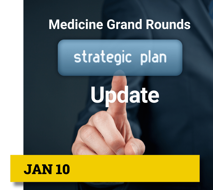 Jan 10 Medicine Grand Rounds