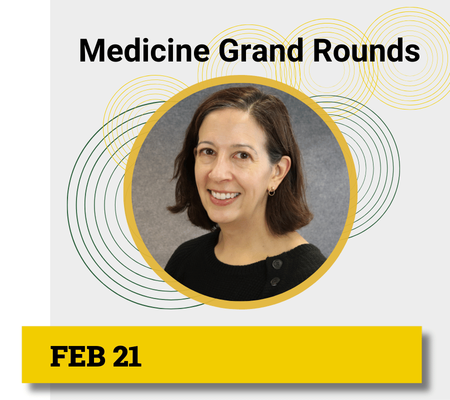 Feb 21 Medicine Grand Rounds