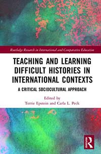 Teaching and Learning Difficult Histories in International Contexts book cover