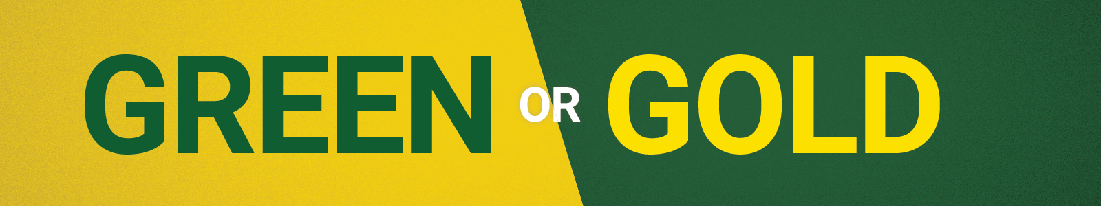 Green or Gold