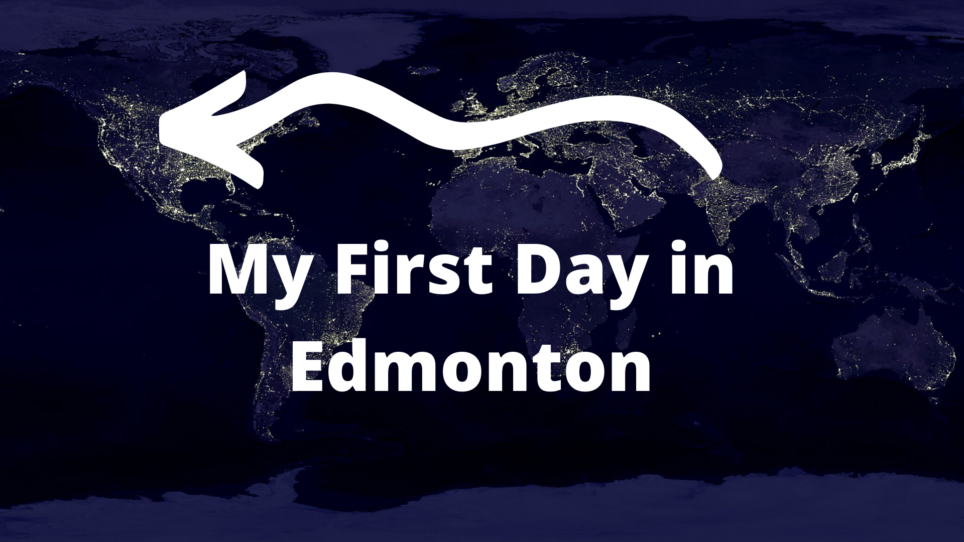 my-first-day-in-edmonton-11rk76-coms8tmjz1jo6rza.png