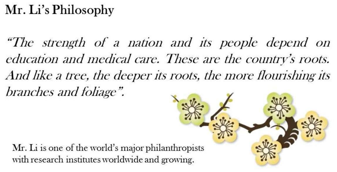 "The strength of a nation and its people depend on education and medical care. These are the country's roots. And like a tree, the deeper its roots, the more flourishing its branches and foliage"