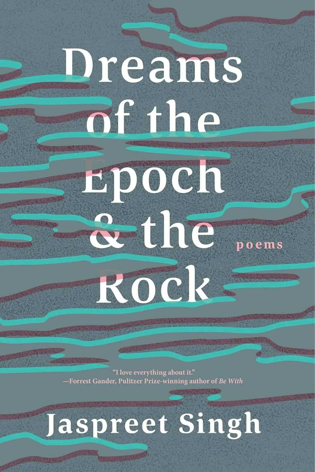 Cover of Singh's Dreams of the Epoch & the Rock