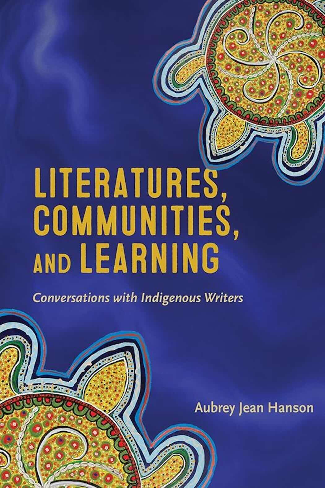 Cover Image of Aubrey Hanson's Literatures, Communities, and Learning