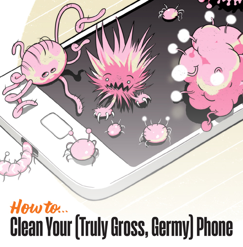 How to clean your (truly gross, germy) phone