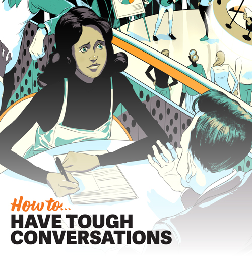 How to have tough conversations