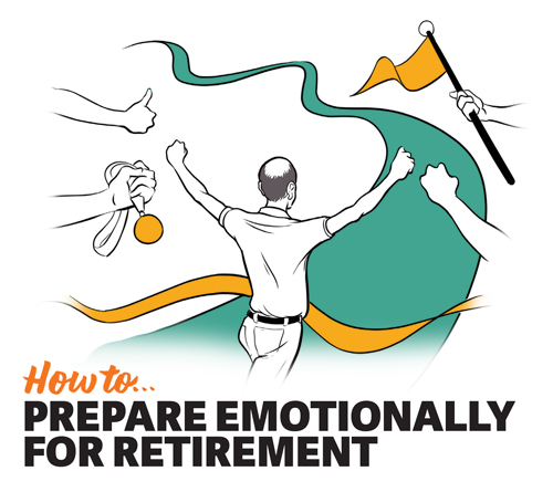 How to prepare emotionally for retirement