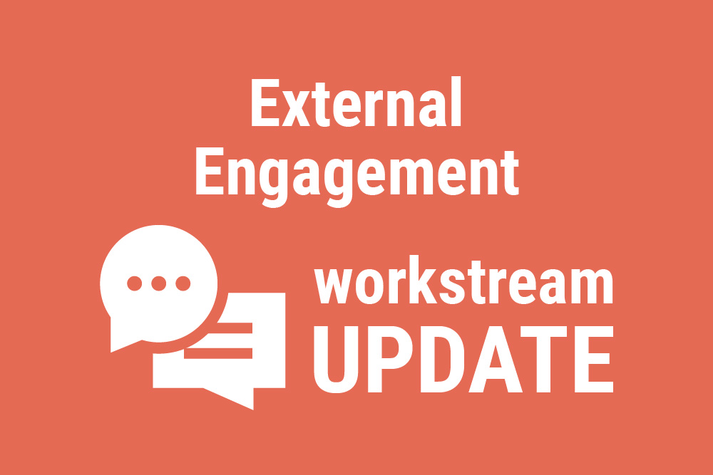 External Engagement Workstream Update