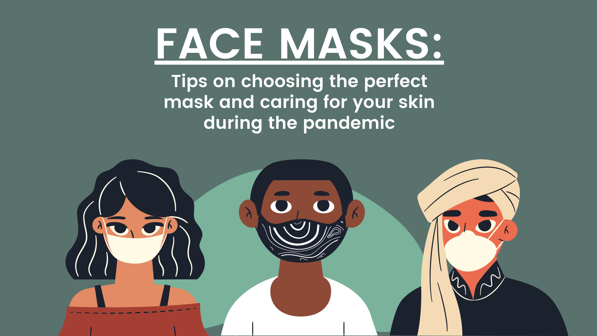 tips-on-choosing-the-perfect-mask-and-caring-for-your-skin-during-the-pandemic-11sivipwzndiuqklpnikgba.png