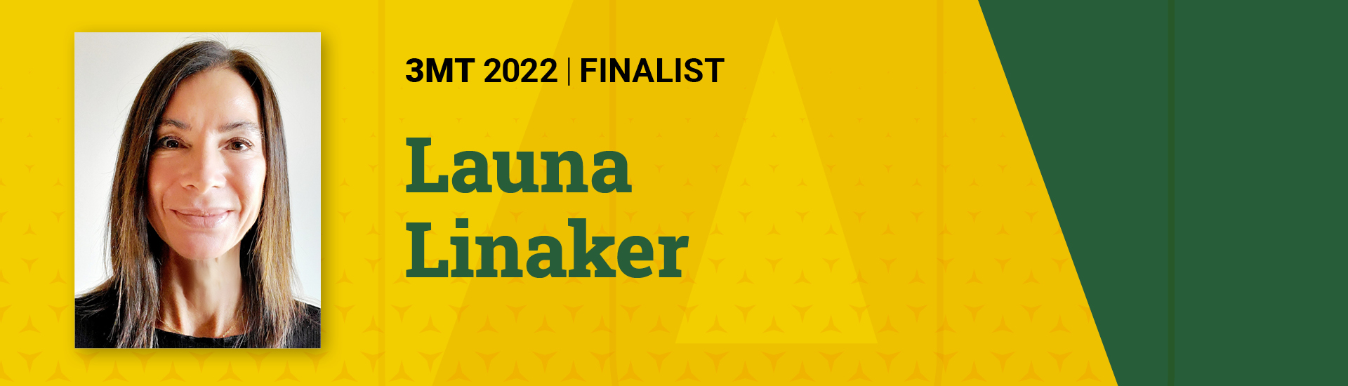 3MT 2022 Finalist Launa Linaker