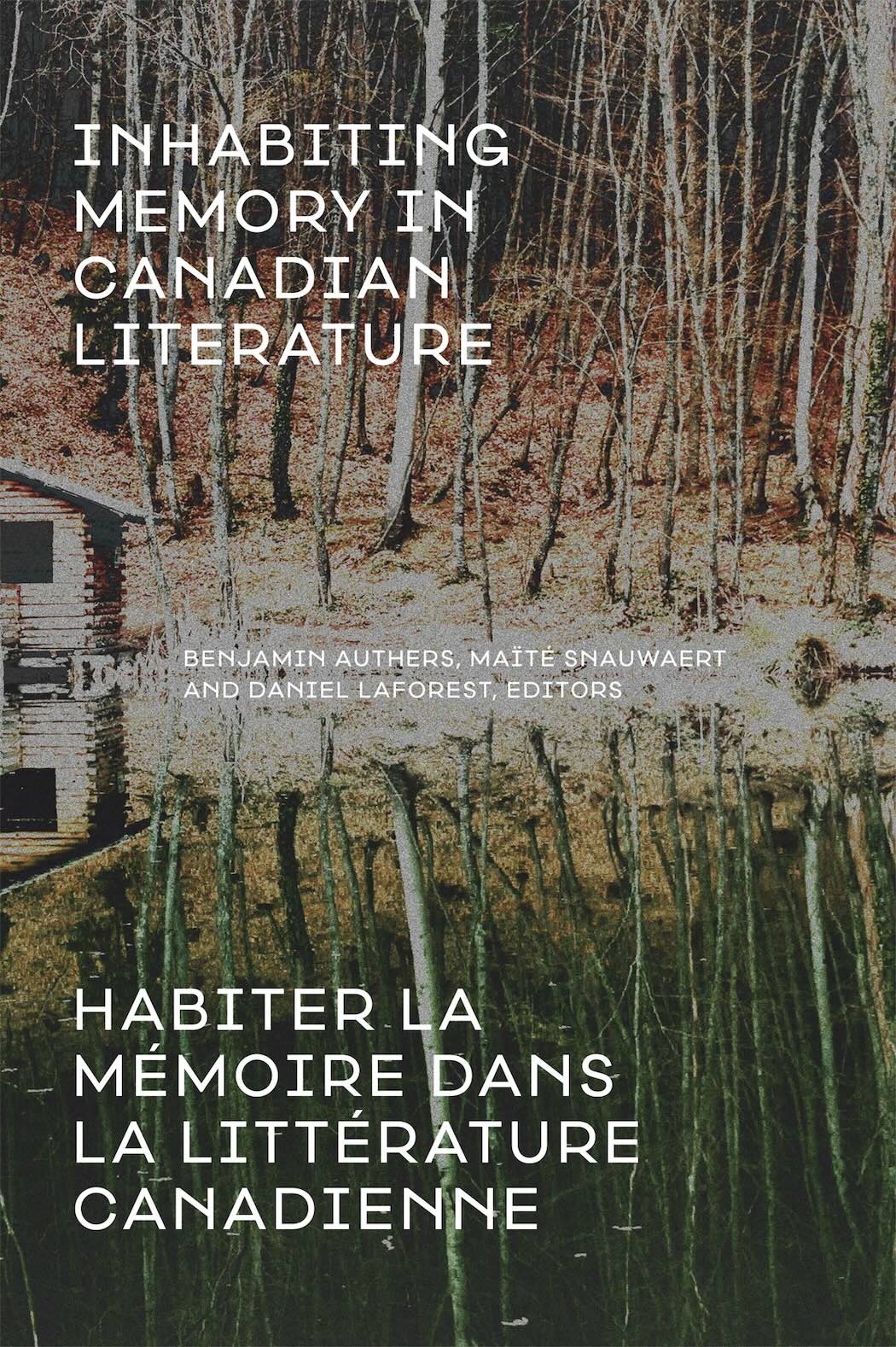Cover Image of Inhabiting Memory in Canadian Literature