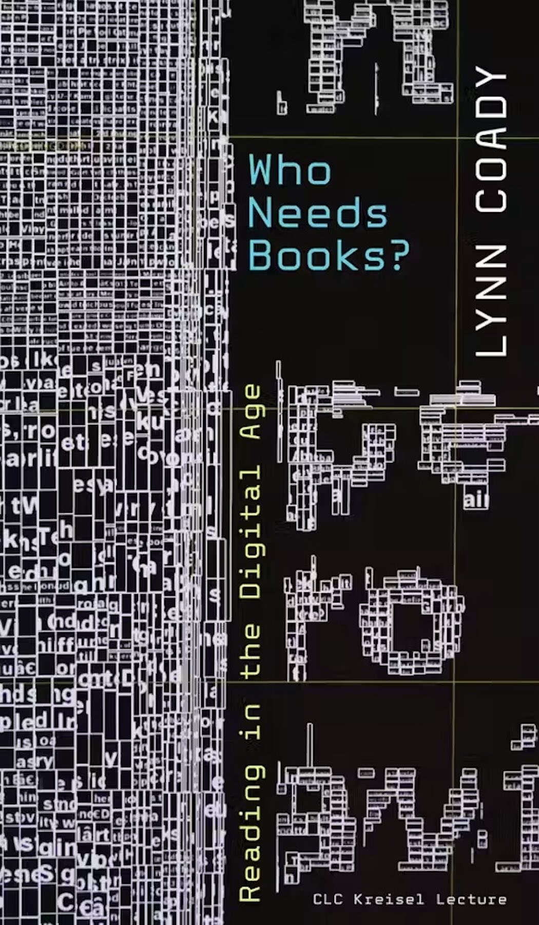 Cover Image of Lynn Coady's Kreisel Publication Titled Who Needs Books?