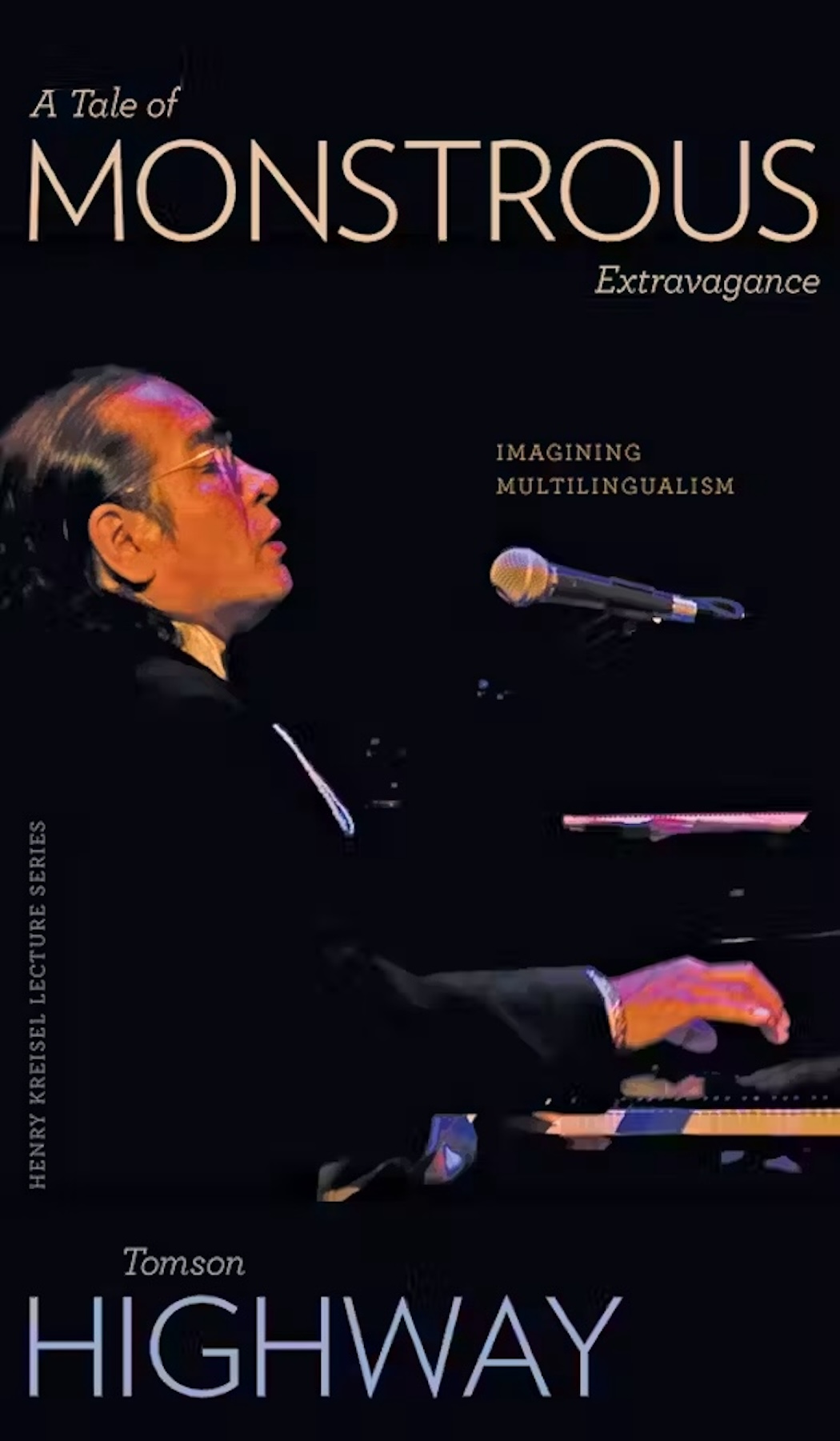 Cover Image of Tomson Highway's Kreisel Publication Titled A Tale of Monstrous Extravagance