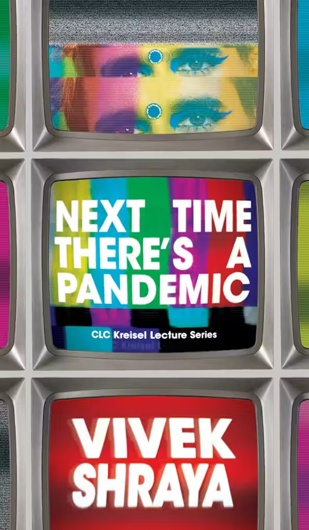 Cover Image of Vivek Shraya's Kreisel Publication Titled Next Time There's a Pandemic
